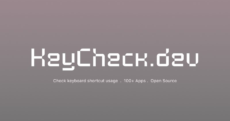 Check Shortcuts of 101 Apps | keycheck.dev